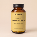 ROOTFUL Vitamin D3 + K2 + A, flacon de sticla ambra, eticheta aurie, 60 capsule / 30 day supply