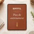 Plan de antrenament ROOTFUL, format digital, deschis pe tabletă